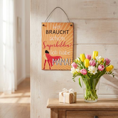 Metallschild mit Spruch für Mama als Hero Deko und Geschenkidee | Floristik21.de